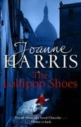 The Lollipop Shoes (Chocolat 2) Harris Joanne