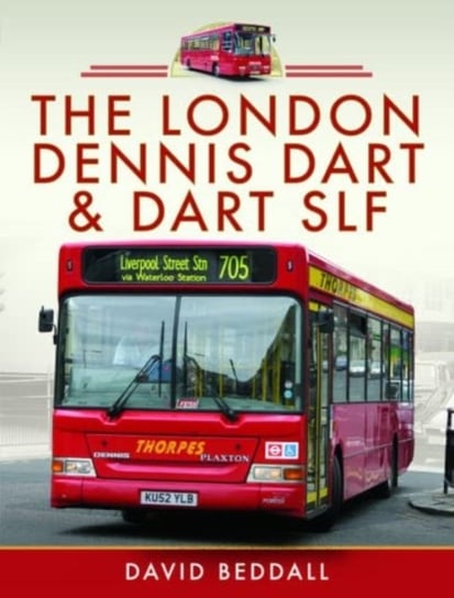 The London Dennis Dart and Dart SLF David Beddall