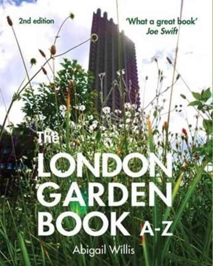 The London Garden Book A-Z Willis Abigail