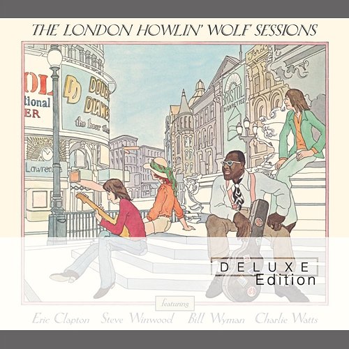The London Howlin’ Wolf Sessions Howlin' Wolf with Steve Winwood: Piano & Organ, Bill Wyman: Bass Guitar, Shaker & Cowbell, Charlie Watts: Drums, Conga & Assorted Percussion feat. Eric Clapton