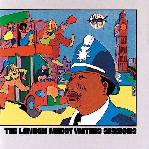 The London Muddy Waters Sessions Muddy Waters