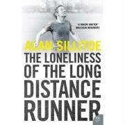 The Loneliness of the Long Distance Runner Sillitoe Alan