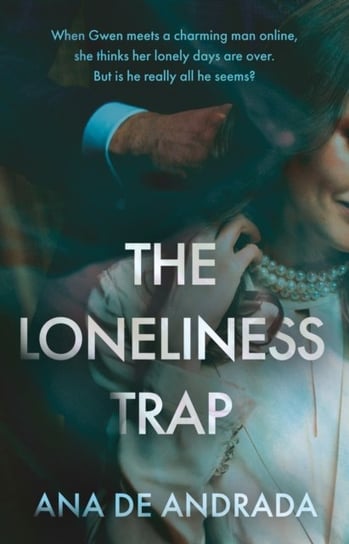 The Loneliness Trap Book Guild Publishing Ltd