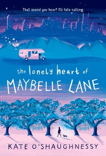 The Lonely Heart of Maybelle Lane Kate O'Shaughnessy