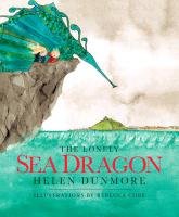 The Lonely Sea Dragon Dunmore Helen