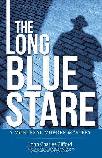 The Long Blue Stare Gifford John Charles