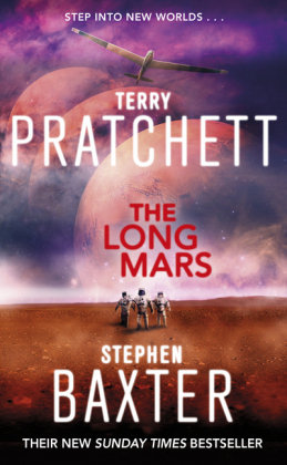 The Long Mars: (Long Earth 3) Pratchett Terry