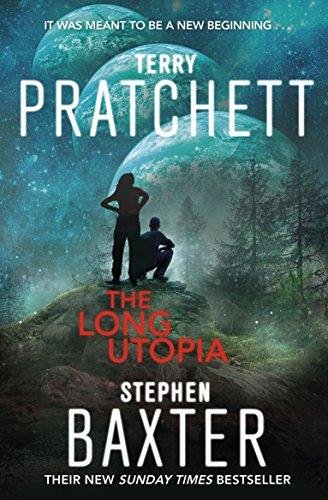 The Long Utopia: (The Long Earth 4) Pratchett Terry, Baxter Stephen