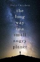 The Long Way to a Small, Angry Planet Chambers Becky