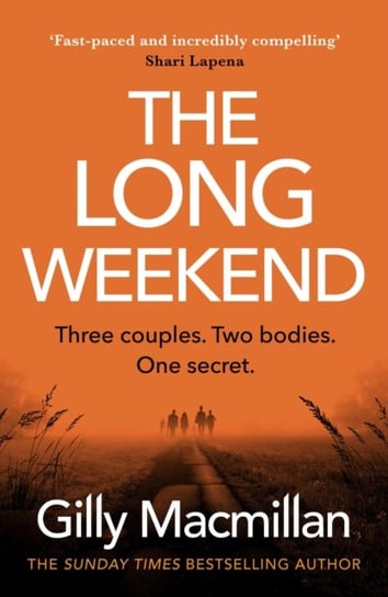 The Long Weekend Macmillan Gilly