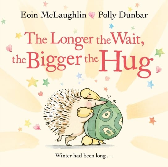 The Longer the Wait, the Bigger the Hug McLaughlin Eoin