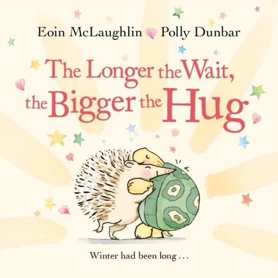 The Longer the Wait, the Bigger the Hug: Mini Gift Edition McLaughlin Eoin