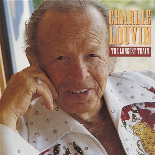 The Longest Train Charlie Louvin