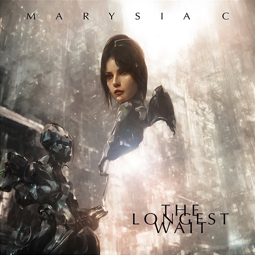 The Longest Wait Marysia C