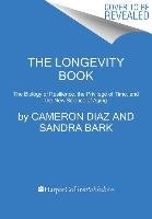 The Longevity Book Diaz Cameron, Bark Sandra