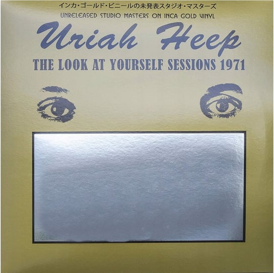 The Look at Yourself Session 1971 Uriah Heep