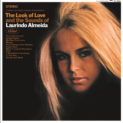 The Look Of Love And The Sounds Of Laurindo Almeida Laurindo Almeida