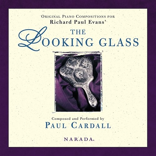 The Looking Glass Paul Cardall