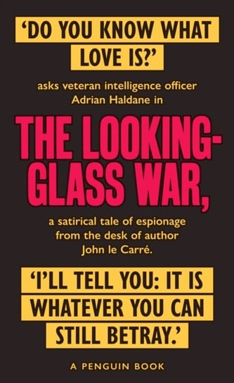 The Looking Glass War. The Smiley Collection Le Carre John