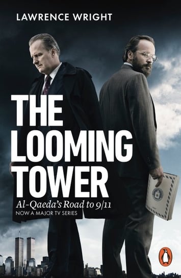 The Looming Tower. TV Tie-In Wright Lawrence