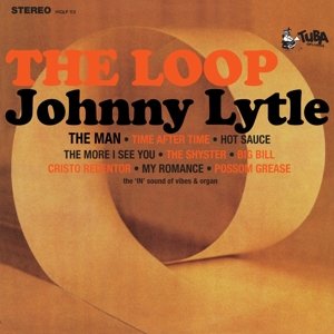 The Loop, płyta winylowa Lytle Johnny