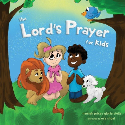 The Lord's Prayer for Kids Hannah Price