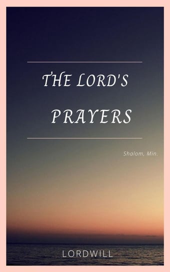 The Lord's Prayers Min Shalom