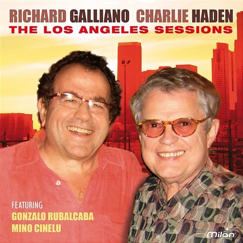The Los Angeles Sessions Richard Galliano, Charlie Haden