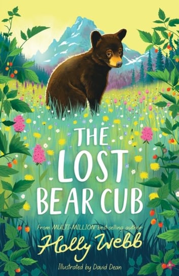 The Lost Bear Cub Holly Webb