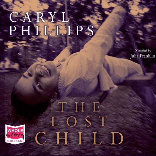 The Lost Child Phillips Caryl