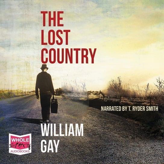 The Lost Country - audiobook William Gay