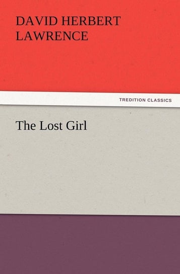 The Lost Girl Lawrence D. H.