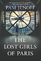 The Lost Girls of Paris Jenoff Pam