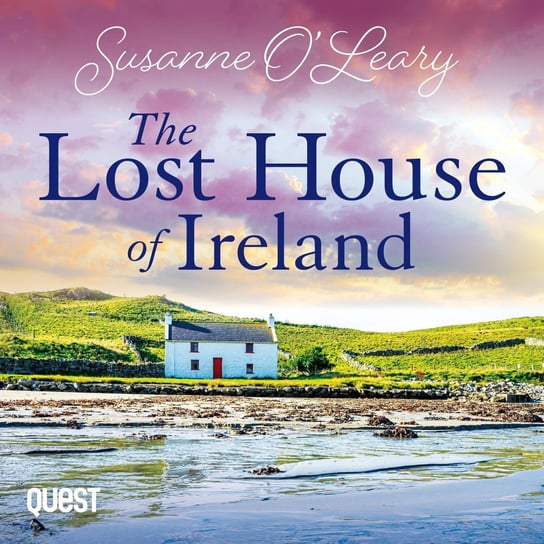 The Lost House of Ireland - audiobook Susanne O'Leary