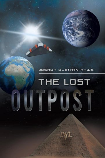 The Lost Outpost Hawk Joshua Quentin