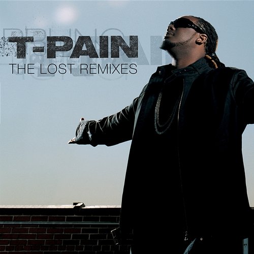 The Lost Remixes T-Pain