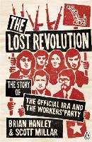 The Lost Revolution Hanley Brian, Millar Scott