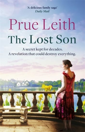 The Lost Son: a sweeping family saga full of revelations and family secrets Leith Prue