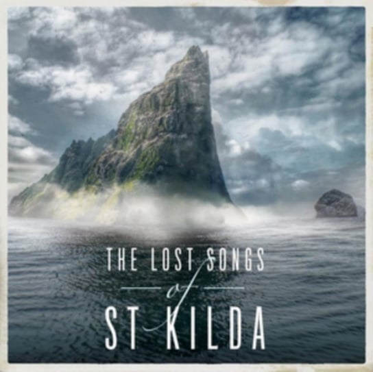 The Lost Songs Of Kilda Various Artists