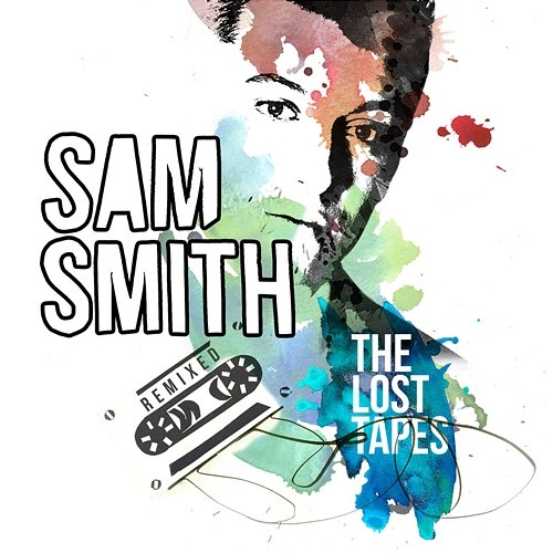 The Lost Tapes - Remixed Sam Smith