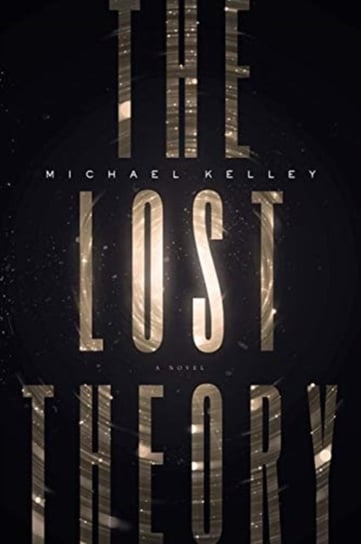 The Lost Theory Kelley Michael