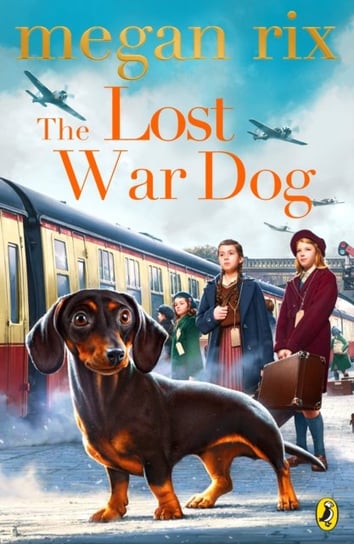 The Lost War Dog Megan Rix
