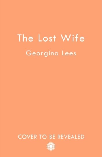 The Lost Wife Lees Georgina