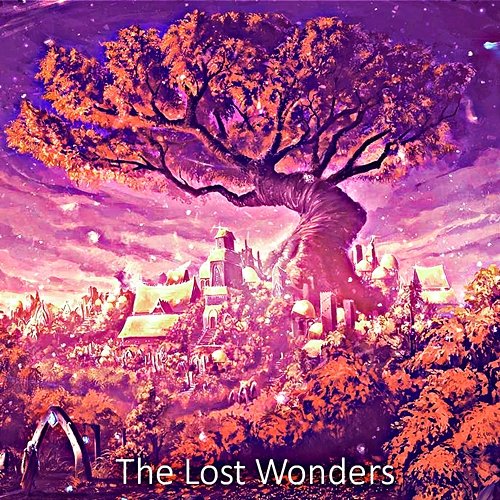 The Lost Wonders Danah Kaeli