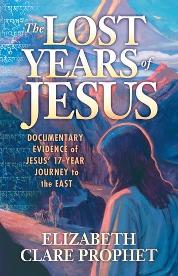 The Lost Years of Jesus Prophet Elizabeth Clare