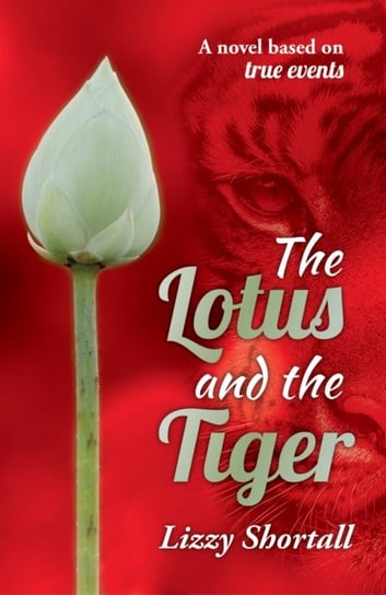 The Lotus and the Tiger Lizzy Shortall