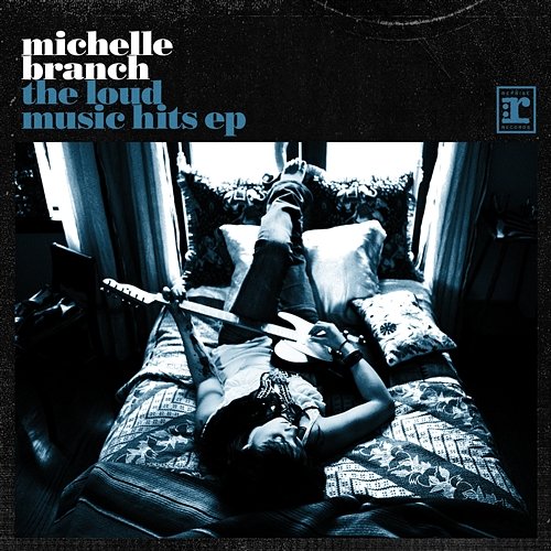 The Loud Music Hits EP MICHELLE BRANCH
