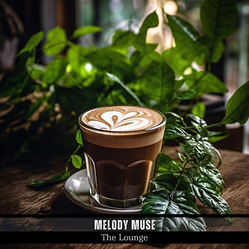 The Lounge Melody Muse