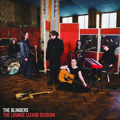The Lounge Lizard Session The Blinders