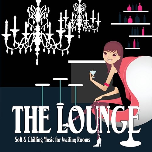 The Lounge Soft and Chilling Music for Waiting Rooms Proluton